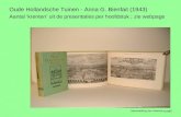 Oude Hollandsche Tuinen - Anna G. Bienfait (1943) Aantal ‘krenten’ uit de presentaties per hoofdstuk ; zie webpagewebpage Samenstelling Jan Holwerda (e-mail)e-mail.