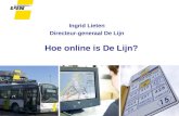 Hoe online is De Lijn? Ingrid Lieten Directeur-generaal De Lijn.