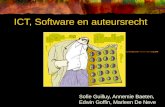 ICT, Software en auteursrecht Sofie Guilluy, Annemie Baeten, Edwin Goffin, Marleen De Neve.