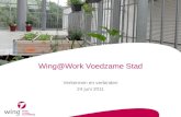 Wing@Work Voedzame Stad Verkennen en verbinden 24 juni 2011.