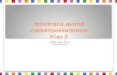Informatie-avond vakkenpakketkeuze Klas 2 Februari 2014 Maarten Nieuweboer.