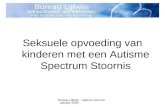Bureau Lijfwijs Daphne Kemner oktober 2009 Seksuele opvoeding van kinderen met een Autisme Spectrum Stoornis.
