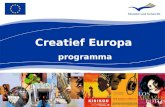 Creatief Europa programma. 2 Introductie  Kaderprogramma voor culturele en creatieve sectoren  Budgetvoorstel € 1.8 miljard (2014-2020)  37% toename.