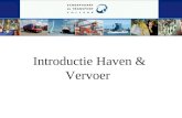 Introductie Haven & Vervoer. Inhoud Periode 1 •Orientatie Haven •Haven topografie •Haven organisatie •Dienstverlening •Modaliteiten •VCA •Stages.