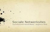 Sociale Netwerksites Summerschool Social Media â€“ Augustus 2010