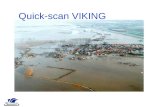 Quick-scan VIKING. Quick-scan Evaluatie bestaande systemen/ontwikkelingen Relaties met Viking Conclusies Viking Referentiearchitectuur
