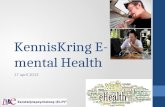 KennisKring E- mental Health 17 april 2013. Programma Inleiding Dineke Smit & Christiaan Scheele 9.30 – 10.30 uur E-Hulp.nl Frank Schalken 10.30 – 11.15.