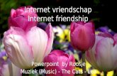 Internet vriendschap Internet friendship Powerpoint by Roosje Muziek (Music) - The Cats - Lea