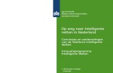 Op weg naar intelligente netten in Nederland Conclusies en aanbevelingen van de Taskforce Intelligente Netten Innovatieprogramma Intelligente Netten.