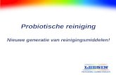 Probiotische reiniging Nieuwe generatie van reinigingsmiddelen!