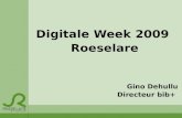 Digitale Week 2009 Roeselare Gino Dehullu Directeur bib+