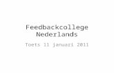 Feedbackcollege Nederlands Toets 11 januari 2011.