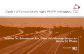 Willem De Schoenmacker, Sam Van Nieuwenhuyse en Karen De Winne Opdrachtencentrale vast ANPR netwerk.