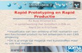 Rapid Prototyping en Rapid Productie Ko Buijs Innomet b.v. in samenwerking met Somatech in Ede en Rapid Jet in Enschede  Visualisatie van een ontwerp