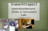 Inwerktraject operator/docent Skills & Simulatie Lab Charlotte Lommen OOELO, vervolg opdracht 1.1, 23-11-2011.