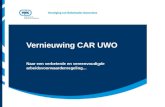Vernieuwing CAR UWO Naar een verbeterde en vereenvoudigde arbeidsvoorwaardenregeling