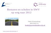 Besturen en scholen in SWV op weg naar 2012 Henk Keesenberg 0651926723 henk@passendonderwijs.nl .