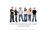 1 Van beroepssituatie naar inlevermap Fronter gebruikersdag ROC Eindhoven, 11 juni 2010.