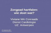 29 September 2007 Huisartsensymposium Zorgpad hartfalen: wie doet wat? Viviane MA Conraads Dienst Cardiologie UZ Antwerpen.