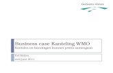 Business case Kanteling WMO Kantelen en bezuinigen kunnen prima samengaan Eef Botjes mei/juni 2011.