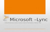 Microsoft – Lync Haike Broekmans, Evelyn Courtois, Katrien Raemaekers, Melissa Thijs.