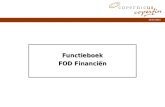 10/07/2002 Functieboek FOD Financiën. p. 2 Functieboek FOD Financiën 10/07/2002 Inhoudstafel >Inleiding –Doelstelling en scope –Definities –Structuur.