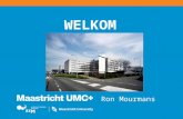 WELKOM Ron Mourmans. Maastricht UMC+ Context Historisch overzicht Doel Opleidingsprogramma Toekomst en wensen voor samenwerking.
