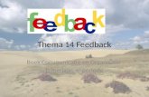 Thema 14 Feedback Boek Communicatie en Organisatie 1 e leerjaar; 4 e periode.