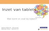 Inzet van tablets Wat komt er zoal bij kijken? Sabine Peterink – Kennisnet Bastiaan Kooij – Heutink ICT.