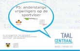 P5: anderstalige vrijwilligers op de sportvloer An Van BuggenhoutVGC-sportdienst Fatima AitabiHuis van het Nederlands Brussel Kevin FriantVGC-sportdienst.