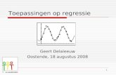 1 Toepassingen op regressie Geert Delaleeuw Oostende, 18 augustus 2008.