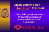 Red Hot Maak smering een “Red Hot” Prioriteit Onthul de geheimen naar Proactief Onderhoud doormiddel van Sonic Lubrication UVLM, Inc. UVLM.