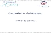 Complexiteit in afasietherapie: Hoe toe te passen?