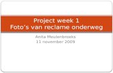 Anita Meulenbroeks 11 november 2009 Project week 1 Foto’s van reclame onderweg.