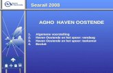 AGHO HAVEN OOSTENDE 1.Algemene voorstelling 2.Haven Oostende en het spoor: vandaag 3.Haven Oostende en het spoor: toekomst 4.Besluit Searail 2008.