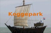 Koggepark Serious request-ambtenaren 28-03-2014. Opdracht Uitwerken bewonersinitiatief Koggepark -Organisatievorm -Verdere planontwikkeling.