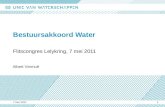 7 mei 20111 Bestuursakkoord Water Flitscongres Lelykring, 7 mei 2011 Albert Vermuë.