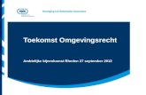 Toekomst Omgevingsrecht Ambtelijke bijeenkomst Rheden 27 september 2012.