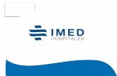 De groep IMED HOSPITALES De groep IMED HOSPITALES is opgericht om zich te ontwikkelen, zowel in eigendom en beheer, in een netwerk van privé-ziekenhuizen.