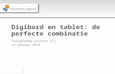 Digibord en tablet: de perfecte combinatie Terugkomdag Heutink ICT 16 januari 2014.