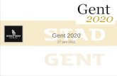 Gent 2020 27 juni 2011. Programma 1.Historiek 2.Strategisch plan 3.Geïntegreerde planning 4.Toepassing.