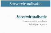 Servervirtualisatie Docent: Schooljaar:. Servervirtualisatie Het datacenter gedefinieerd.
