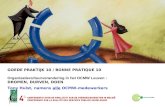 GOEDE PRAKTIJK 10 / BONNE PRATIQUE 10 Organisatiecultuurverandering in het OCMW Leuven : DROMEN, DURVEN, DOEN Tony Hulst, namens alle OCMW-medewerkers