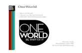 OneWorld Wat is OneWorld? Gebruik van data bij OneWorld Opdracht: data Buitenlandse Zaken Ellen de Lange Projectleider Open Data @oneworldnl @ellendelange.