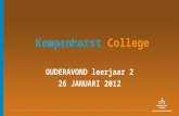 OUDERAVOND leerjaar 2 26 JANUARI 2012 Kempenhorst College.