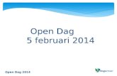 Open Dag 2014 Open Dag 5 februari 2014. Open Dag 2014 Niveaus VMBO Niveaus MBO Indeling Bogerman Programma voor vandaag