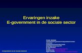 Ervaringen inzake E-government in de sociale sector Frank Robben Administrateur-generaal Kruispuntbank Sociale Zekerheid Gedelegeerd bestuurder Smals Sint-Pieterssteenweg