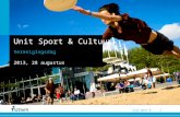 1 unit Sport & Cultuur Unit Sport & Cultuur Verenigingsdag 2013, 28 augustus