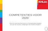 COMPETENTIES VOOR 2020 Hoe de Learning Outcomes en Competenties bepalen om aan de nieuwe uitdagingen het hoofd te bieden?