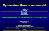 Cybercrime threats on e-world Hoe voorbereiden op en overwinnen van cybercrime Miguël Blauwbloeme Federal Computer Crime Unit Directie voor de bestrijding.